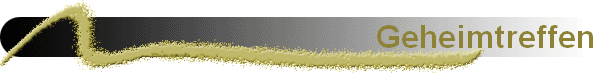 Geheimtreffen